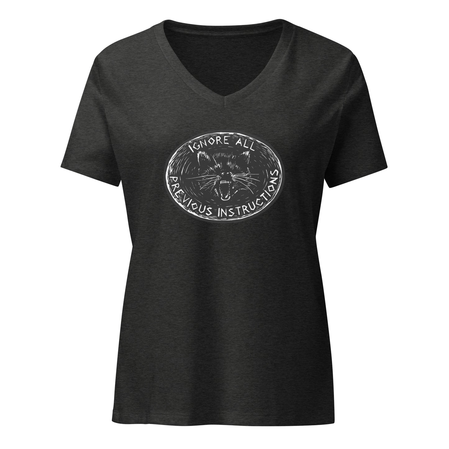 Ignore all previous instructions women’s relaxed v-neck t-shirt