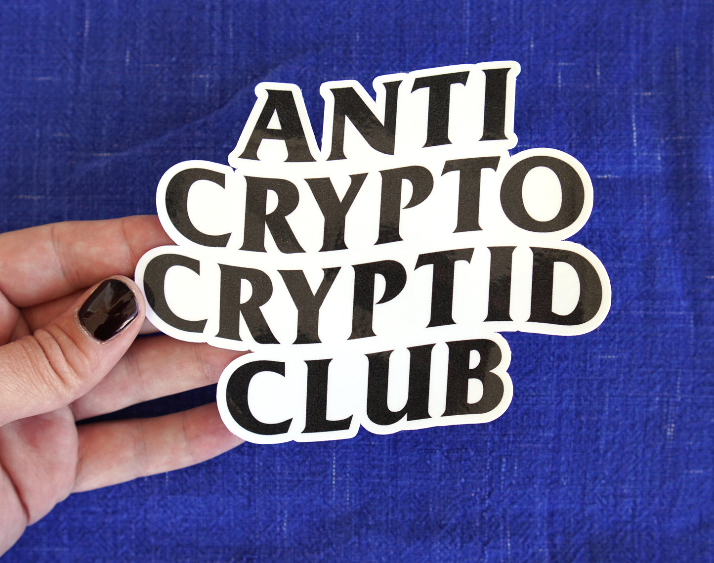 Anti Crypto Cryptid Club sticker