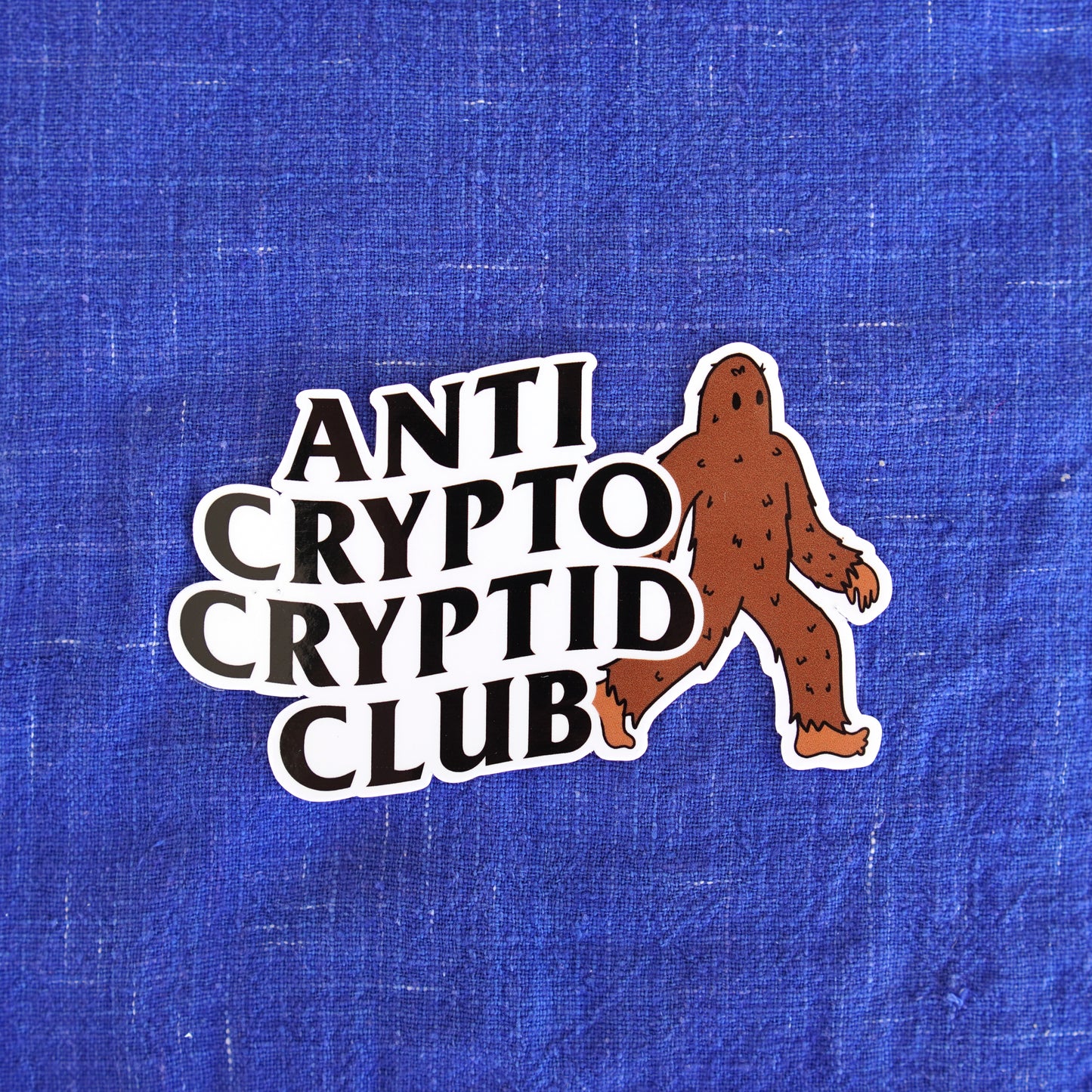 Bigfoot Anti Crypto Cryptid Club sticker