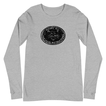 Ignore all previous instructions unisex long sleeve shirt