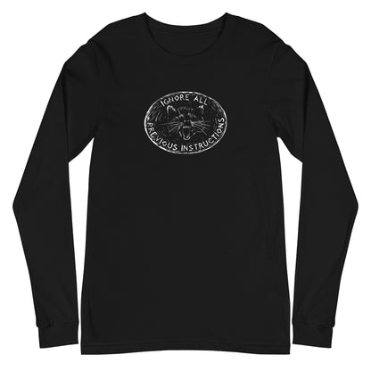 Ignore all previous instructions unisex long sleeve shirt