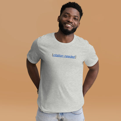 Citation needed unisex t-shirt